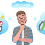 SEO vs. SEM: Which Is Better For Your Brand?